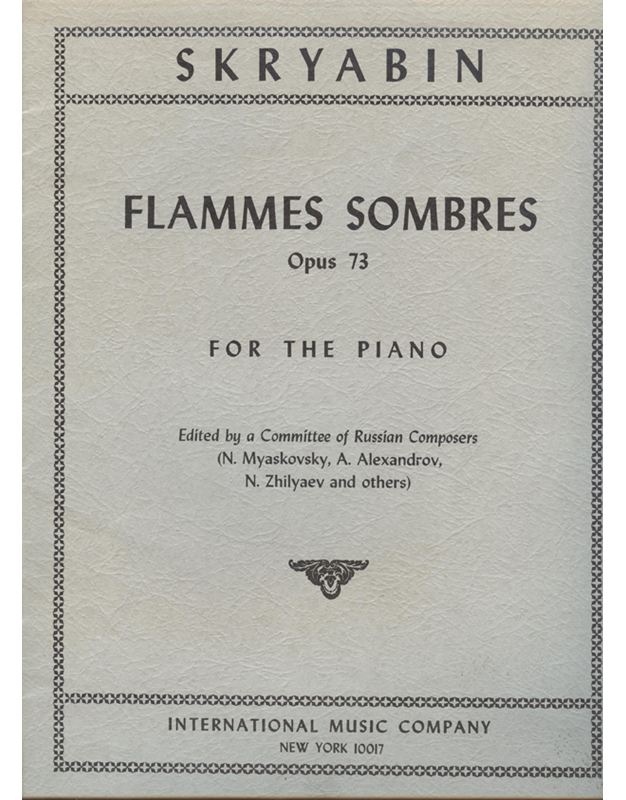 Skryabin -  Flammes  Sombres  Op.73