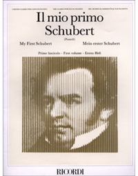 Franz Schubert - Il mio primo Schubert I / Εκδόσεις Ricordi