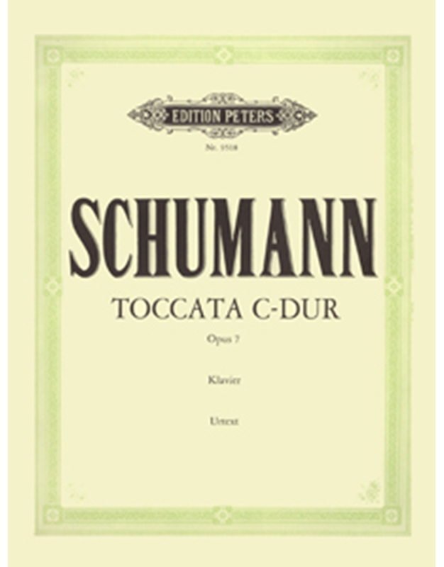 Robert Schumann - Toccata C-dur opus 7 (Urtext) / Peters editions