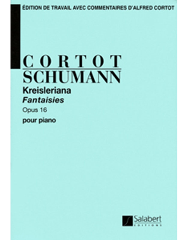 Schumann - Kreisleriana Op.16