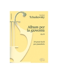 Tchaikovsky - Album For The Young Op.39