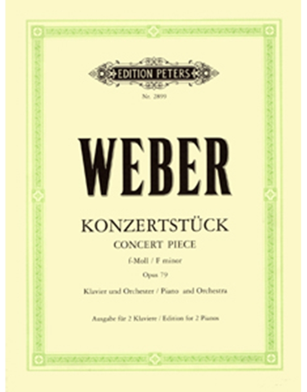 Carl Maria von Weber - Konzertstuck f-Moll Opus 79 / Klavier und Orchester / Peters editions