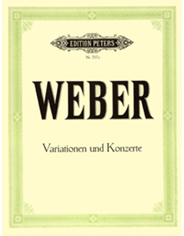Carl Maria von Weber- Variationen und Konzerte / Εκδόσεις Peters