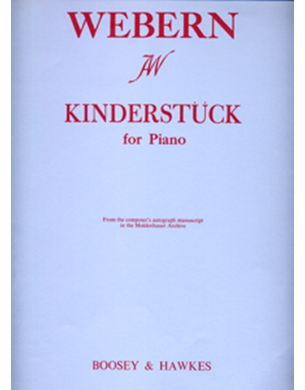 Anton von Webern - Kinderstuck / Boosey & Hawkes editions