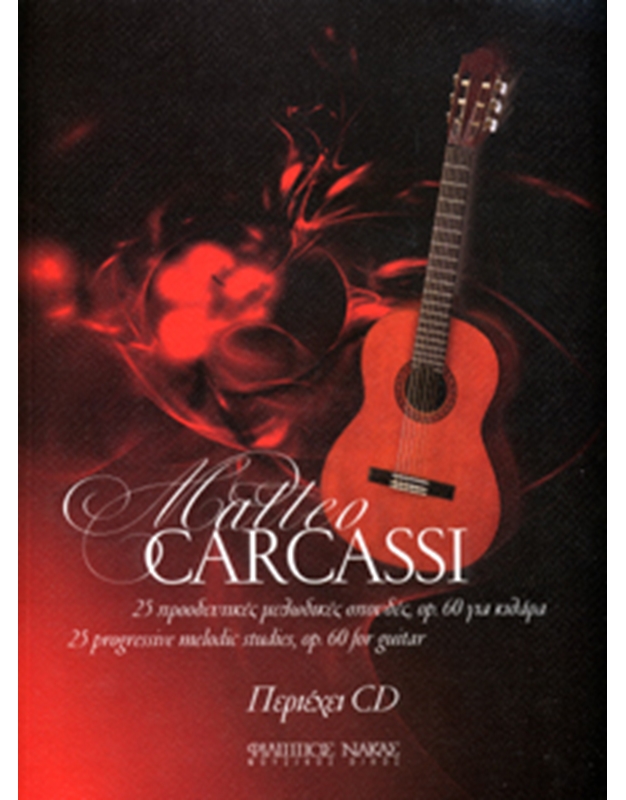 Matteo Carcassi - 25 Progressive melodic studies, op. 60 for guitar +CD