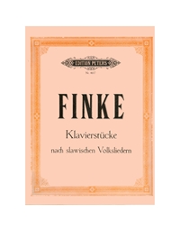 Finke - Klavierstucke (Nach Slaw.Volksl.)