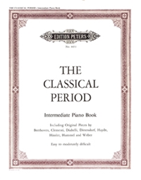 The Classical Period - Intermediate Piano Book / Peters editions