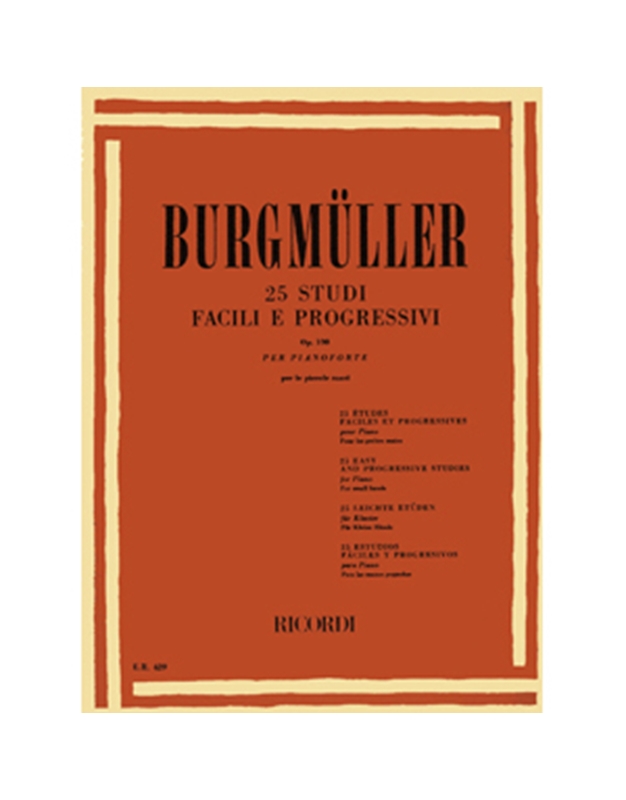 Burgmuller - 25 Studi facili e progressivi op. 100 per pianoforte