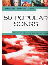 Really Easy Piano Collection - 50 Popular Songs
