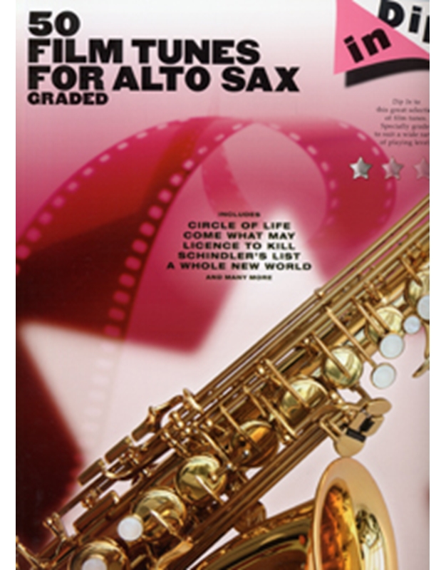 Dip In - 50 Film Tunes for Alto Sax (Graded)