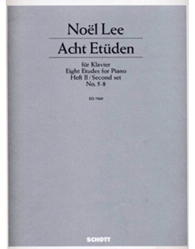 Noel Lee - Acht Etuden II / Schott editions