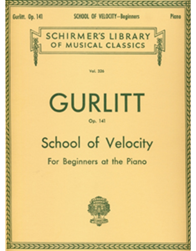 Gurlitt - School Of Velocity Op.141