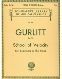 Gurlitt - School Of Velocity Op.141