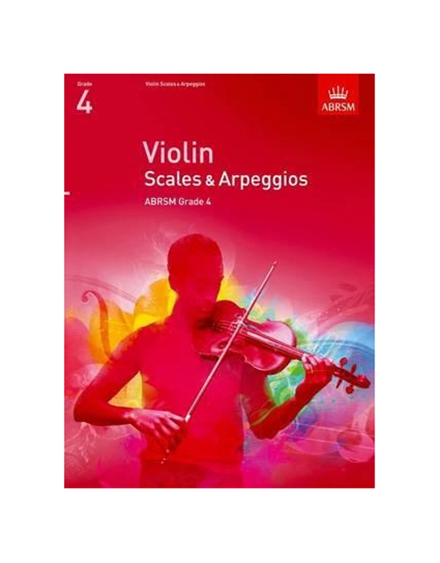 ABRSM Grade 4 - Violin Scales & Arpeggios from 2012