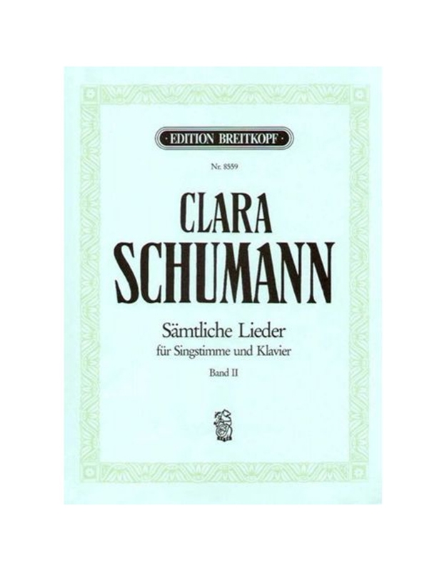Clara Schumann - Samtliche Lieder 2
