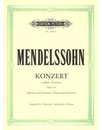 Felix Mendelssohn - Konzert d-Moll Opus 40 / Klavier und Orchester / Εκδόσεις Peters