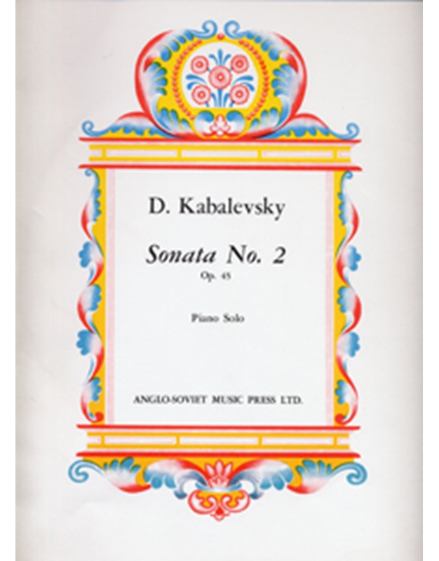 Kabalevsky - Sonata No. 2 Op. 45