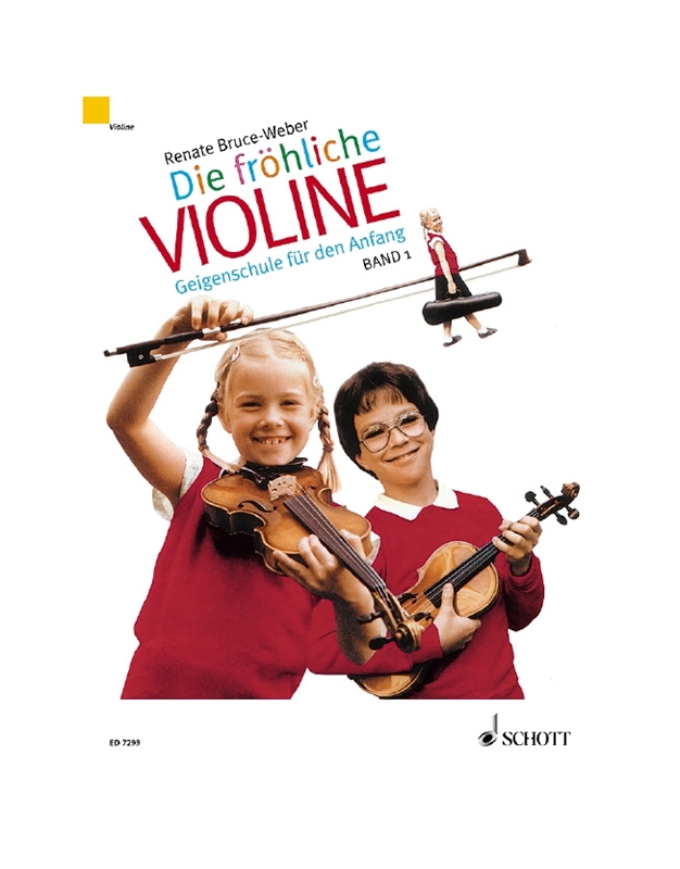 Bruce-Weber Renate - Die Frohliche Violine BD.1