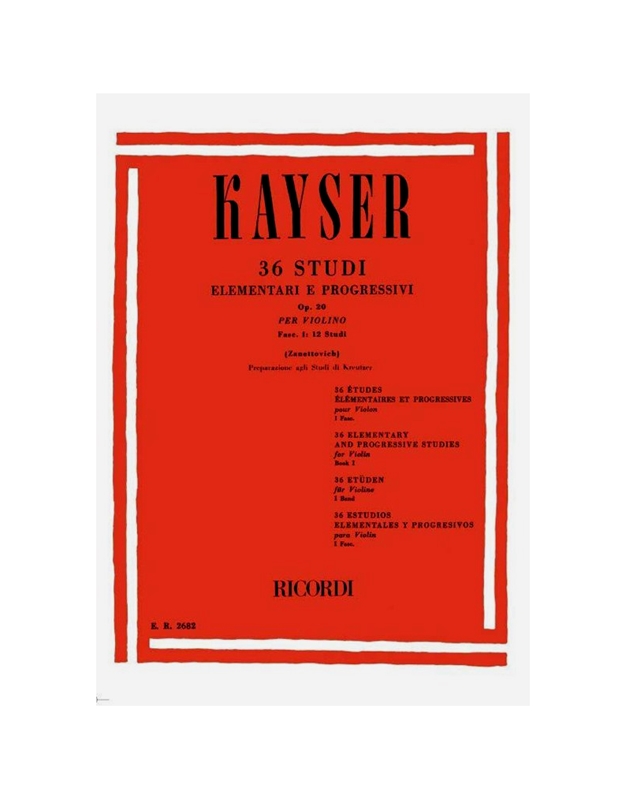 KAYSER - 36 Etudes Op.20 N.1 / Edition Ricordi