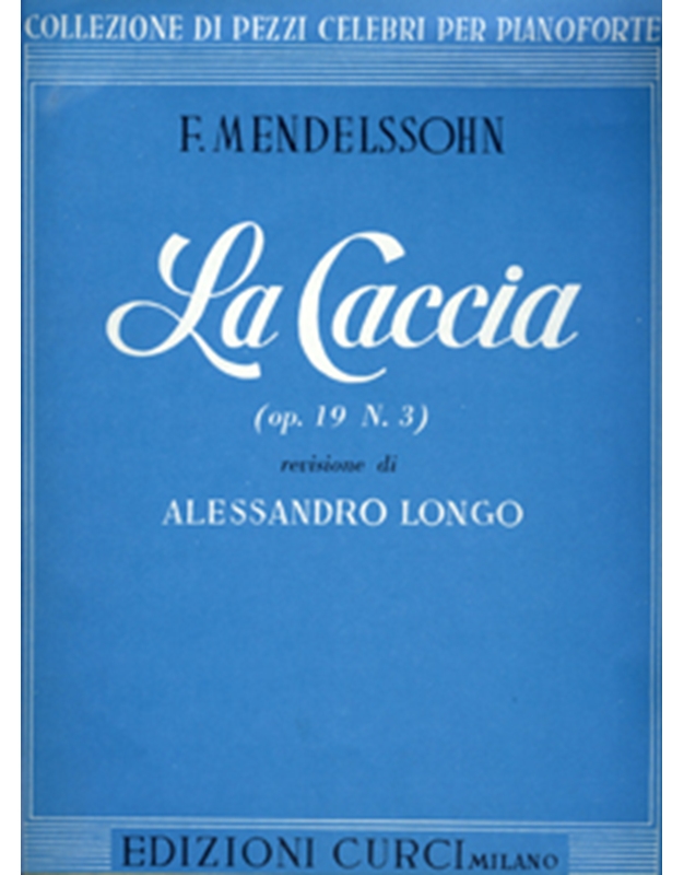  Mendelssohn - La Caccia Op.19 N.3