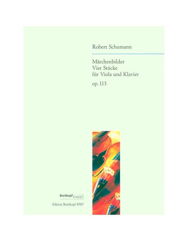 Schumann - Marchenbilder Op113