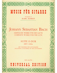 Bach J.S. - Suite E-dur BWV 1006a (Including a fascimile of the autograph)