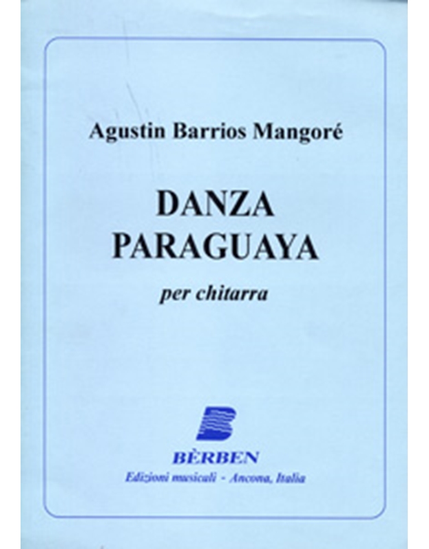 Barrios Agustin  Mangore - Danza Paraguaya
