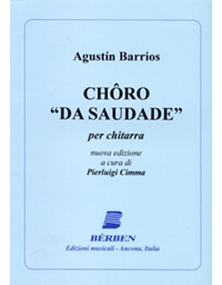 Barrios Agustin  - Choro 'Da Saudade'
