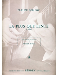 Debussy Claude  - La Plus Que Lente (Valzer)