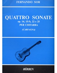 Sor Fernando  - Quattro Sonate op. 14, 15b, 22 e 25 per chitarra