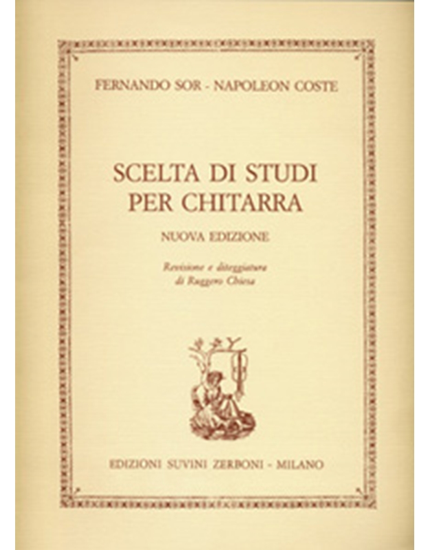 Sor Fernando -Napoleon Coste - Scelta Di Studi Per Chitarra (Nuova Edizione)