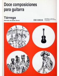 Tarrega Francesco - Doce Composiciones para guitarra