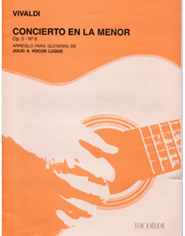 Vivaldi Antonio  - Concierto en La menor Op. 3 - No 6