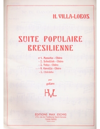 Villa-Lobos Heitor - Suite Populaire Bresilienne (Gavotta-Choro)