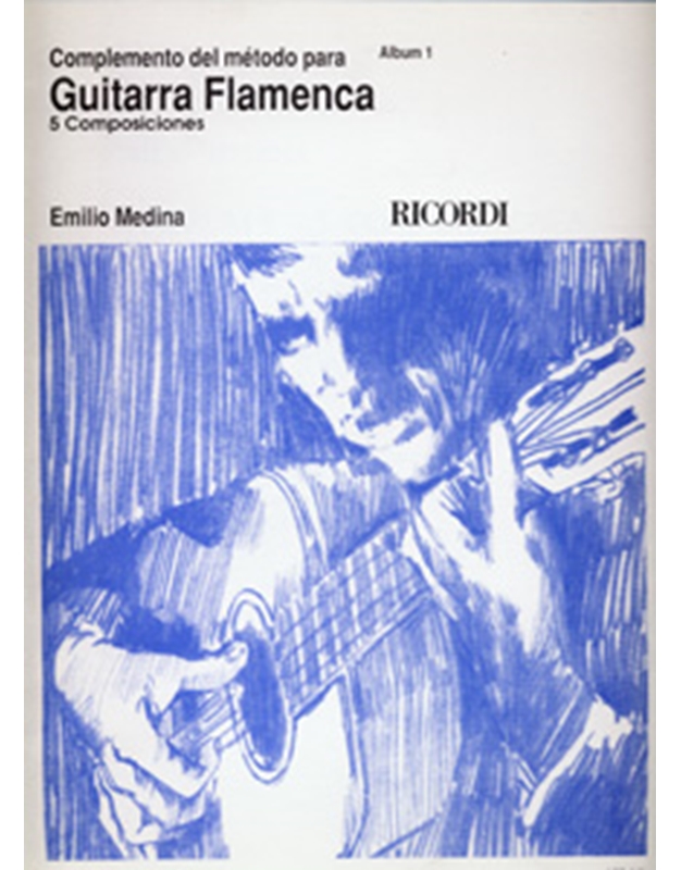 Medina Emilio - Guitarra Flamenca 5 Composiciones (Album 1)