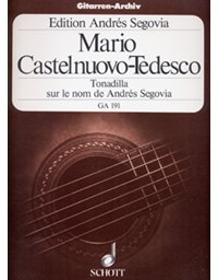 Castelnuovo-Tedesco Mario - Tonadilla sur le nom de Andres Segovia
