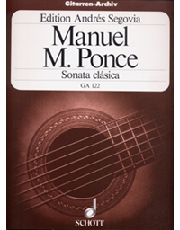 Ponce Manuel M.  - Sonata clasica (Edition Andres Segovia)