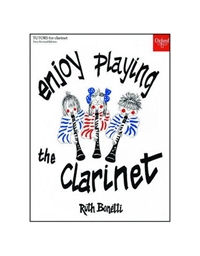 Ruth Bonetti - Enjoy Playing the Clarinet (2nd Edition)
