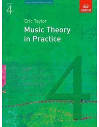 Eric Taylor - Music Theory In Practice Grade 4 / ABRSM