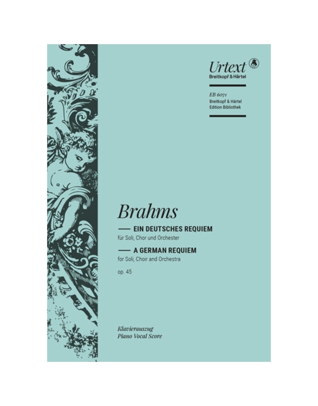 Brahms A German Requiem Op. 45