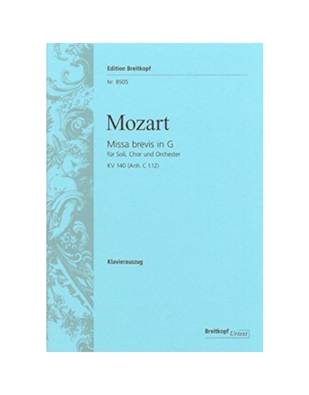Mozart - Missa Brevis In G Major