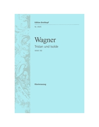 Wagner - Tristan and Isolde WWV 90