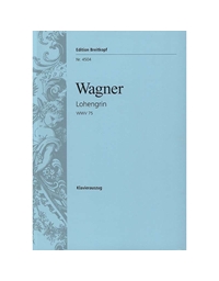 Wagner - Lohengrin WWV 75
