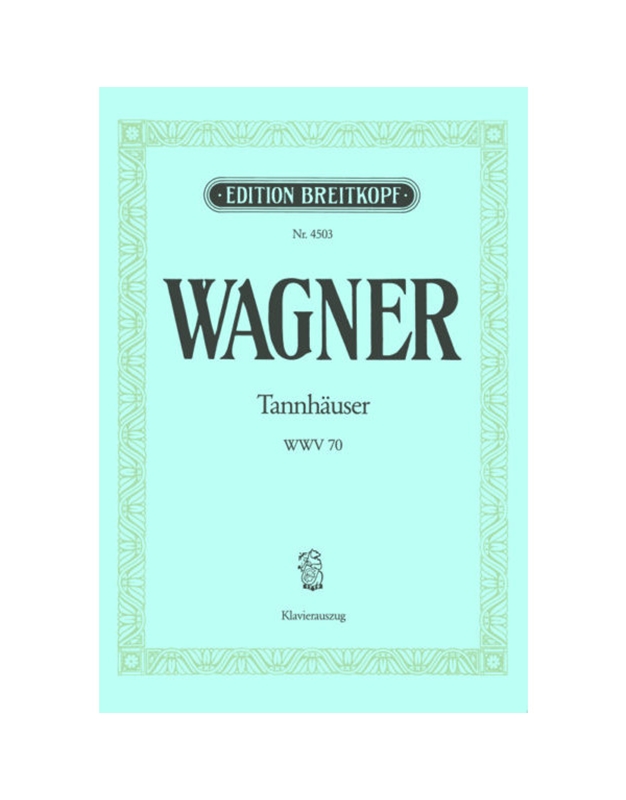 WAGNER TANNHAUSER