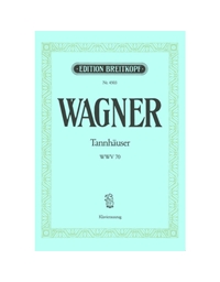Wagner - Tannhaeuser