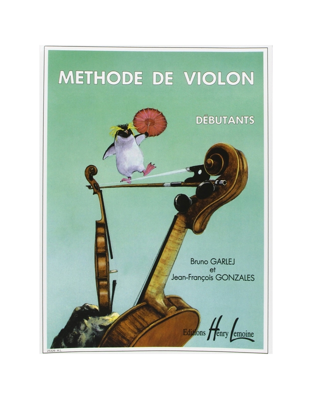Bruno Garlej - Methode de Violon Volume 1