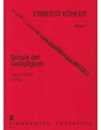 Kohler – Schule Der Gelafigkeit Op.77