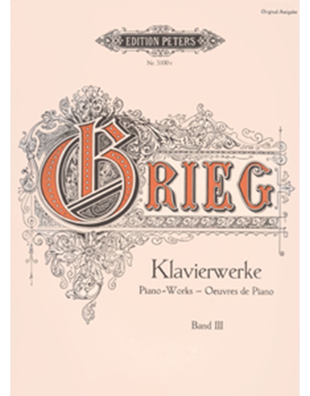 Edvard Grieg - Klavierwerke Band III / Peters editions