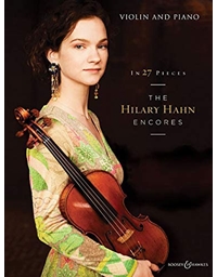 The Hilary Hahn Encores in 27 Pieces 