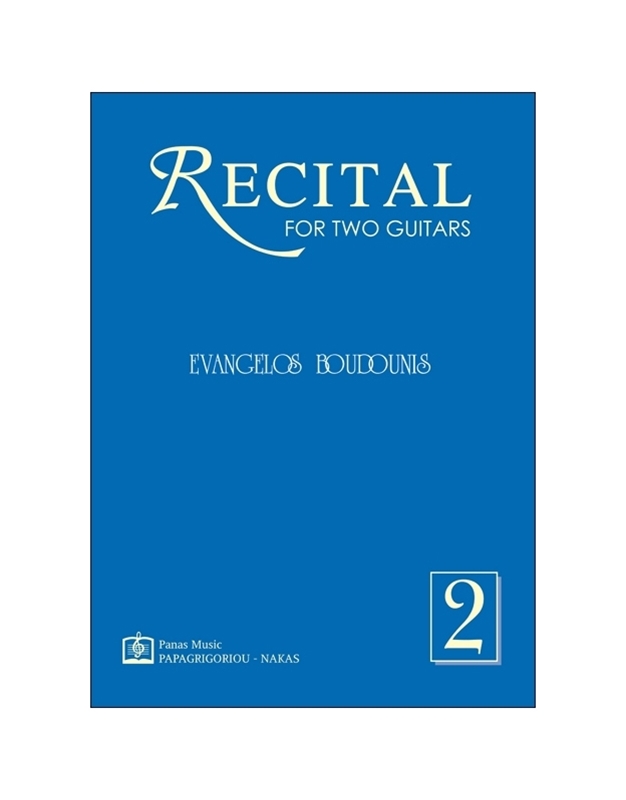 Boudounis Evangelos - Recital 2 (for two guitars)